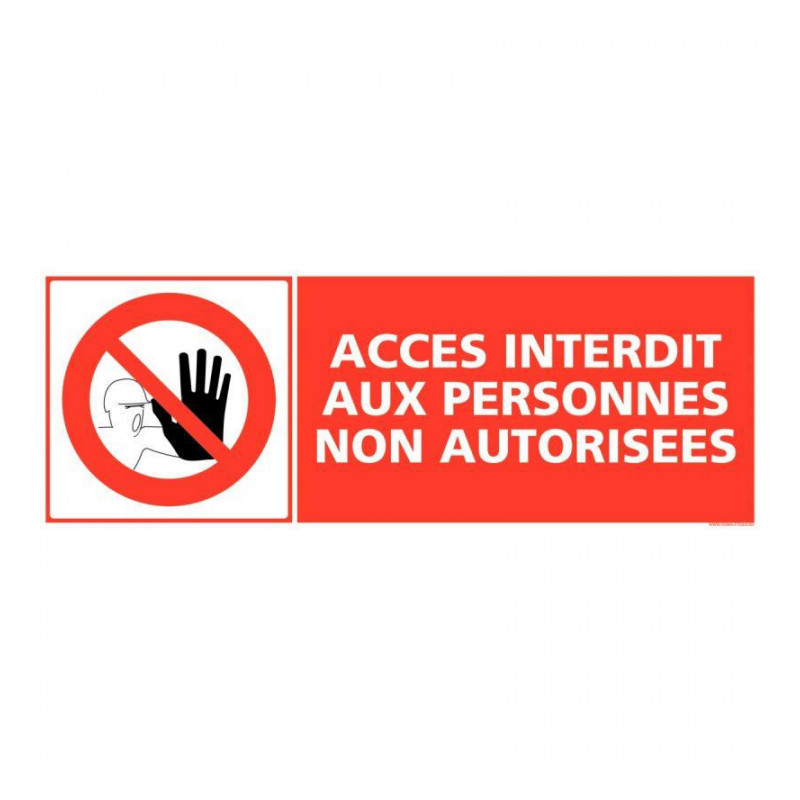 PANNEAU ACCÈS INTERDIT