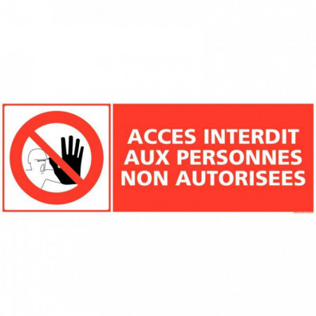 PANNEAU ACCÈS INTERDIT